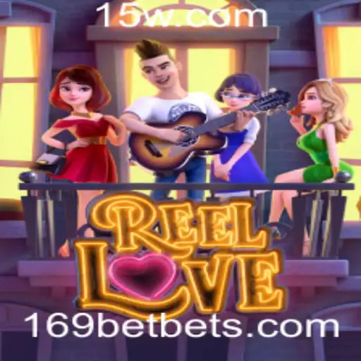Descubra o Emocionante Mundo de ReelLove com 169bet